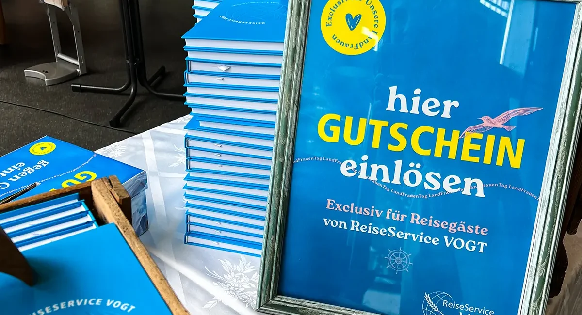 Exclusiv für die Reisegäste von ReiseService VOGT, den man am Messestand auf dem LandFrauenTag gegen ein Geschenk einlösen konnte