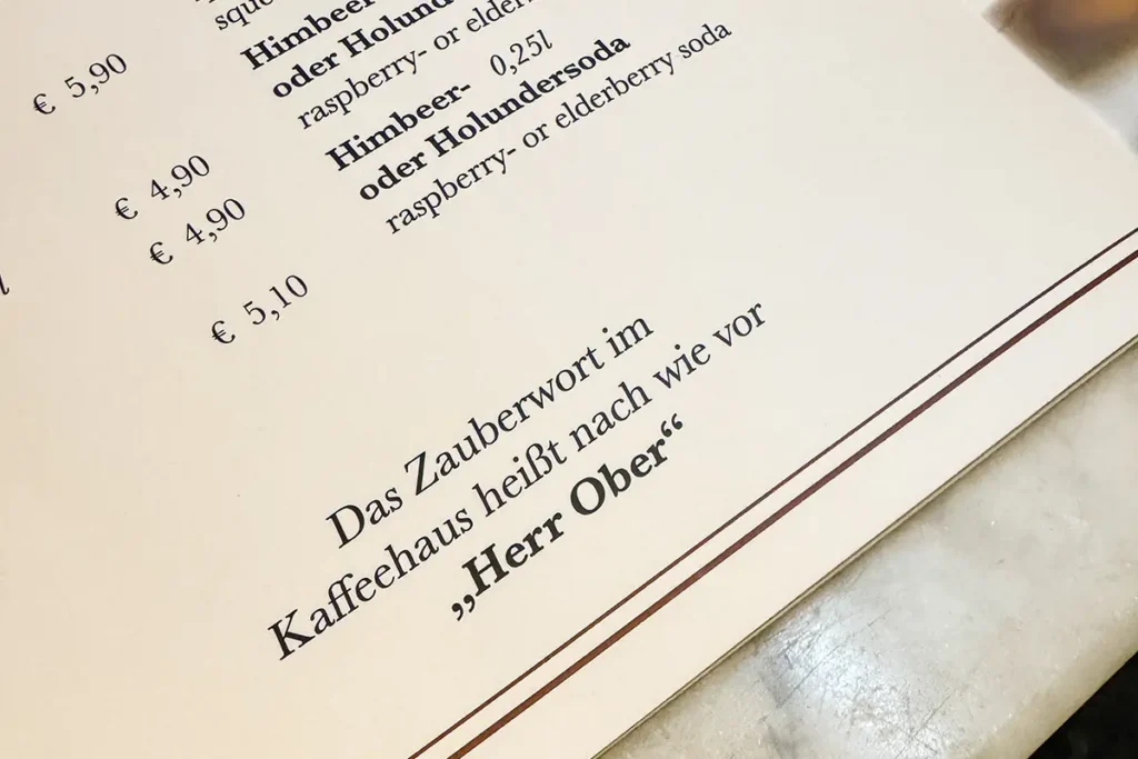 Das Zauberwort im Kaffeehaus in Wien heisst nach wie vor "Herr Ober"